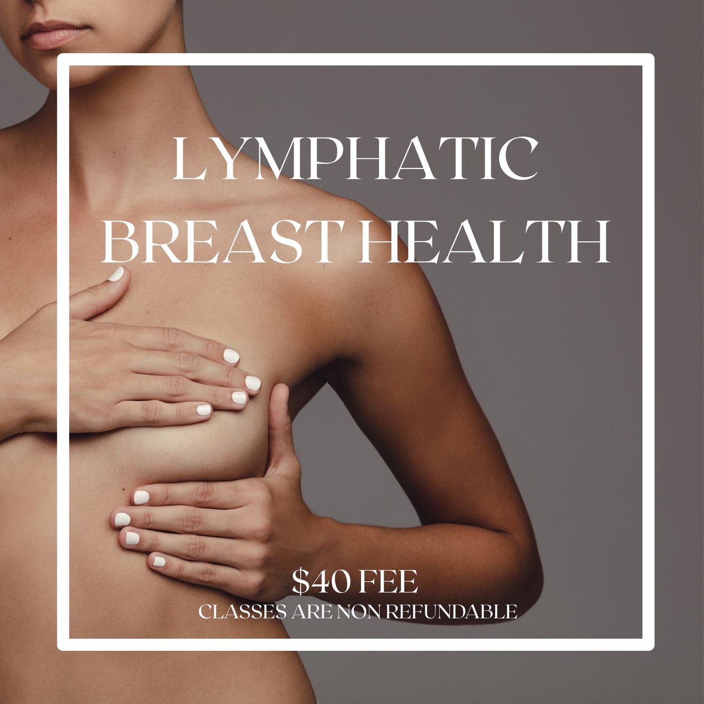 10/22 Lymphatic Breast Health